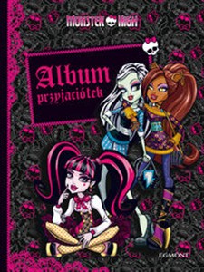 Obrazek Monster High Album przyjaciółek