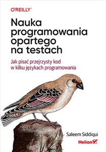 Obrazek Nauka programowania opartego na testach. Jak pisać przejrzysty kod w kilku językach programowania