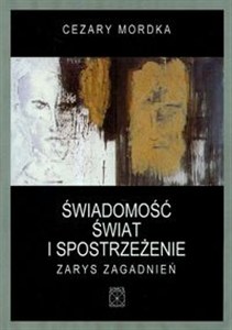 Obrazek Świadomość świat i spostrzeżenie Zarys zagadnień