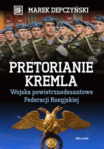 Picture of Pretorianie Kremla Wojska powietrznodesantowe Federacji Rosyjskiej