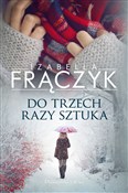 polish book : Do trzech ... - Izabella Frączyk