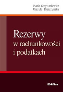 Obrazek Rezerwy w rachunkowości i podatkach