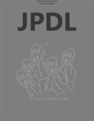 JPDL czyli... - Katarzyna Sokołowska, Marek Sylburski -  Książka z wysyłką do UK