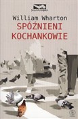 Książka : Spóźnieni ... - William Wharton