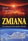 Zmiana Co ... - Jim Self, Roxane Burnett -  books in polish 