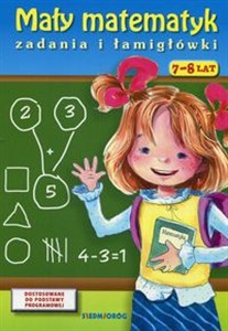 Obrazek Mały matematyk zadania i łamigłówki 7-8 lat