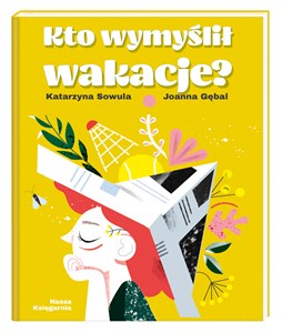 Obrazek Kto wymyślił wakacje?
