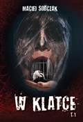 W klatce T... - Maciej Sobczak -  foreign books in polish 