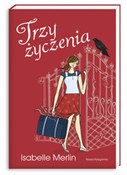 Trzy życze... - Isabelle Merlin -  books from Poland