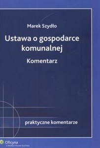 Obrazek Ustawa o gospodarce komunalnej Komentarz Stan prawny: 15.04.2008 r. 
Stan prawny: 15.04.2008 r.