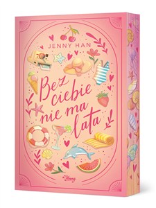 Obrazek Bez ciebie nie ma lata. Lato. Tom 2. Wydanie specjalne