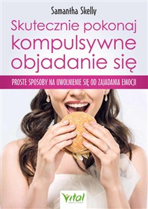 Obrazek Skutecznie pokonaj kompulsywne objadanie się
