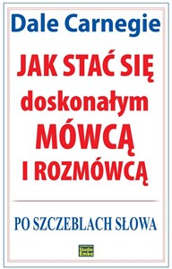 Obrazek Jak stać się doskonałym mówcą i rozmówcą Po szczeblach słowa