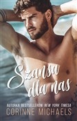 Szansa dla... - Corinne Michaels -  Polish Bookstore 