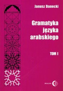 Obrazek Gramatyka języka arabskiego Tom 1