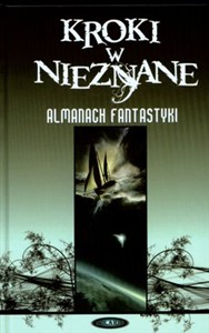 Obrazek Kroki w nieznane 2007 Tom 3 Almanach fantastyki