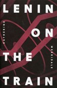 Zobacz : Lenin on t... - Catherine Merridale