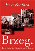 Książka : Brzeg. Leg... - Ewa Fonfara