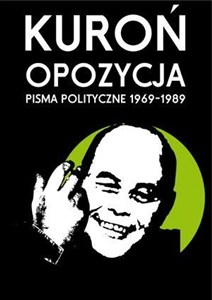 Obrazek Opozycja Pisma polityczne 1969-1989