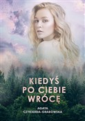 Kiedyś po ... - Agata Czykierda-Grabowska -  Polish Bookstore 