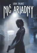Nić Ariadn... - Lidia Tasarz - Ksiegarnia w UK