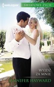 Wyjdź za m... - Jennifer Hayward -  Polish Bookstore 