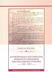 Picture of Antroponimia historyczna wiernych chełmskiej diecezji grecko-unickiej (1662-1810)