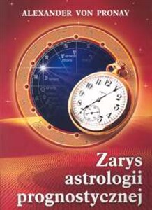 Obrazek Zarys astrologii prognostycznej