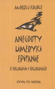 Obrazek Anegdoty Limeryki Epitafia o socjologii i socjologach