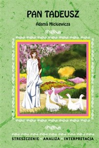 Obrazek Pan Tadeusz Adama Mickiewicza streszczenie analiza interpretacja
