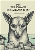 polish book : Psy tresow... - Stanisław Tekieli