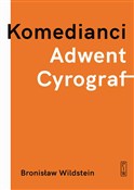 Polska książka : Komedianci... - Bronisław Wildstein