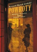 Zobacz : Powroty - Ryszard Marek Groński