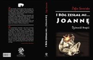 Obrazek I Bóg zesłał mi... Joannę Dziennik terapii