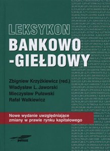 Obrazek Leksykon bankowo-giełdowy Nowe wydanie uwzględniające zmiany w prawie rynku kapitałowego
