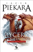 Rycerz Kie... - Jacek Piekara -  books in polish 
