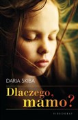 Dlaczego m... - Daria Skiba - Ksiegarnia w UK