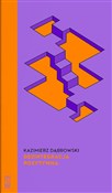 Dezintegra... - Kazimierz Dąbrowski -  foreign books in polish 