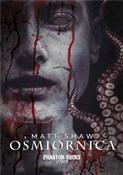 Ośmiornica... - Matt Shaw -  foreign books in polish 