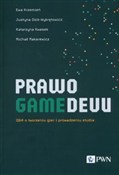 Prawo game... - Ewa Krzemień, Justyna Dzik-Wykrętowicz, Katarzyna Kwasek, Michał Makarewicz -  books from Poland