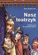 Książka : Nasz teatr... - Ewa Stadtmuller