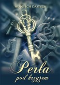 Polska książka : Perła pod ... - Wojciech Dastych