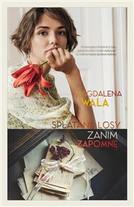 Obrazek Zanim zapomnę Splątane losy