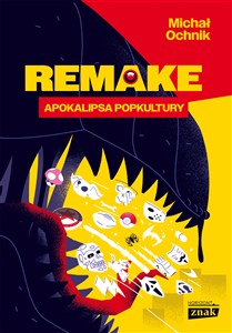 Obrazek Remake: apokalipsa popkultury