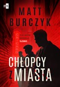 Chłopcy z ... - Matt Burczyk -  foreign books in polish 