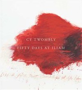 Picture of Cy Twombly Fifty Days at Iliam