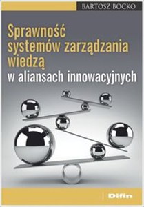 Obrazek Sprawność systemów zarządzania wiedzą w aliansach innowacyjnych