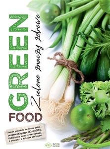 Picture of Green food. Zielono znaczy zdrowo