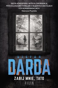 Obrazek Zabij mnie, tato wyd. 2