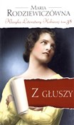 Z głuszy. ... - Maria Rodziewiczówna -  Książka z wysyłką do UK